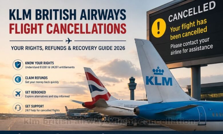 klm british airways flight cancellations