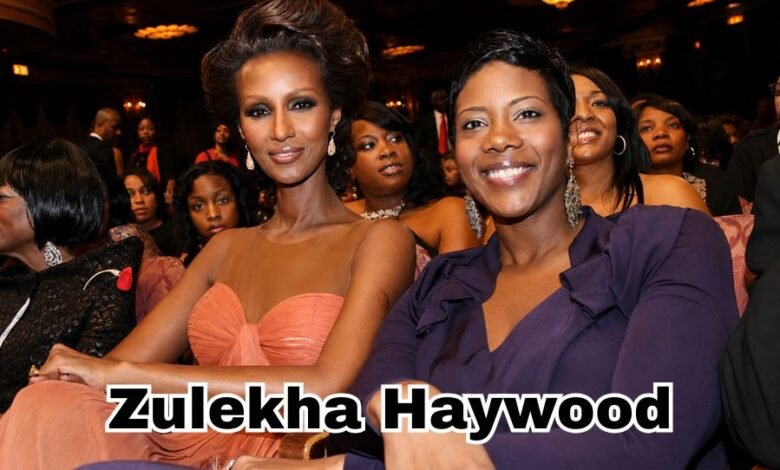 Zulekha Haywood