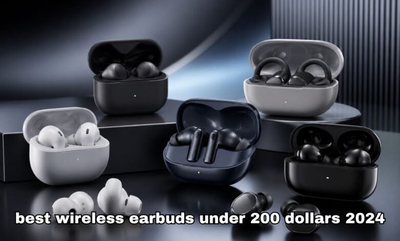 best wireless earbuds under 200 dollars 2024